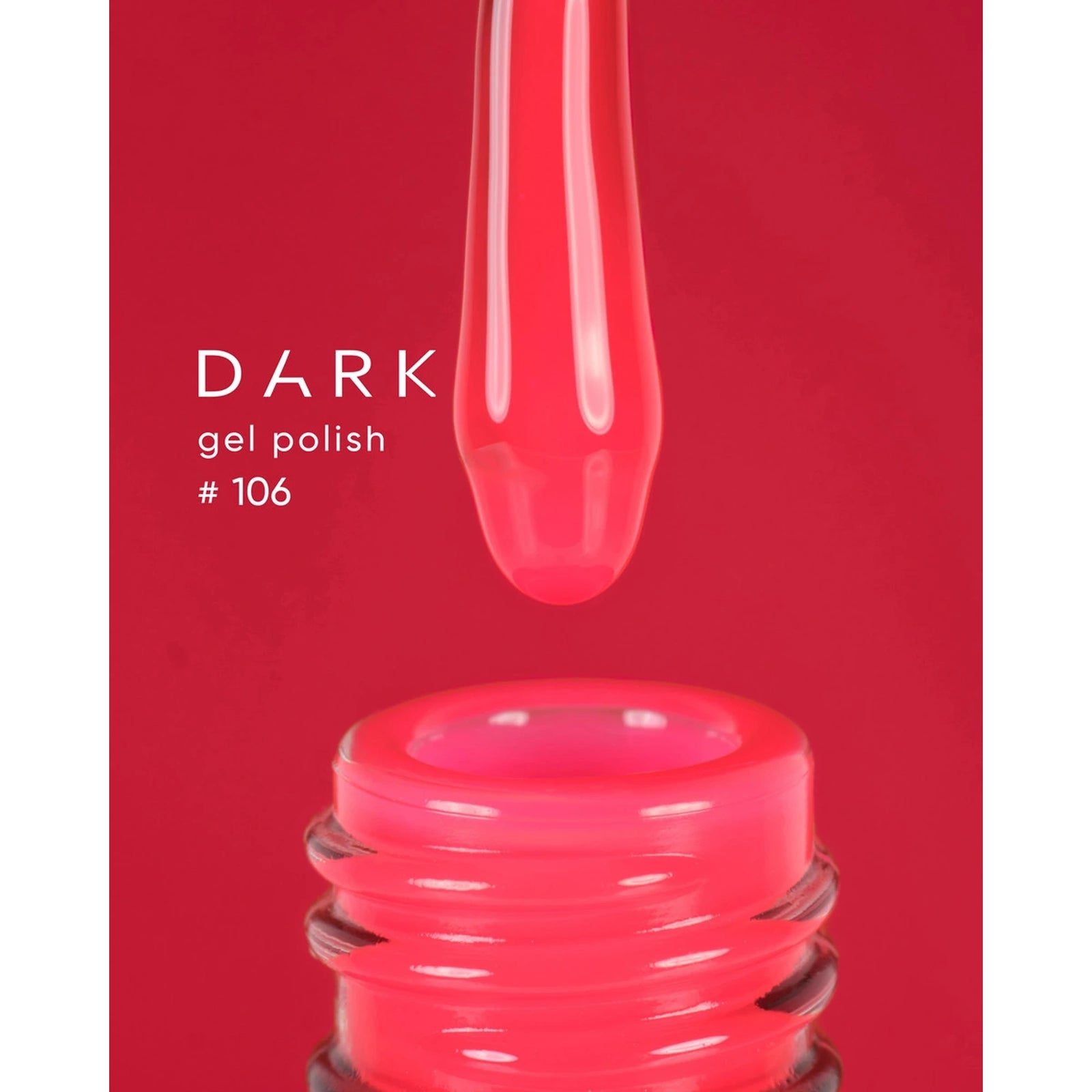 Bright pink gel nail polish bottle with applicator, labeled Dark gel polish #106